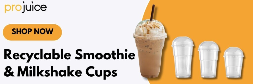 Recyclable Smoothie & Milkshake Cups